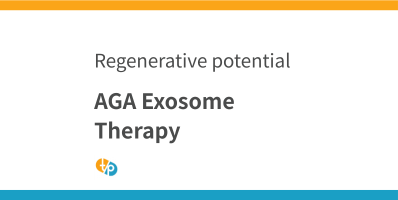 AGA Exosome Therapy: Hair Regeneration Potential with ASCE+ HRLV | TASAKI PHAMA