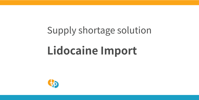 Emergency Measures for Lidocaine Import | Overseas Products as Xylocaine Alternatives | TASAKI PHAMA