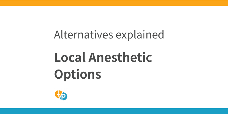 Local Anesthetic Alternatives: Options for Lidocaine Allergy and Supply Shortages | TASAKI PHAMA