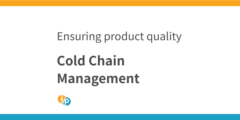 Pharmaceutical Temperature Control: The Importance of Cold Chain for Quality Assurance | TASAKI PHAMA