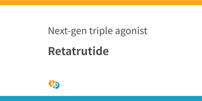 Retatrutide Import: Potential of Retatrutide, a Next-Generation Triple Agonist, as a Research Reagent | TASAKI PHAMA